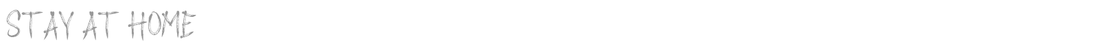 Stay At Home font preview